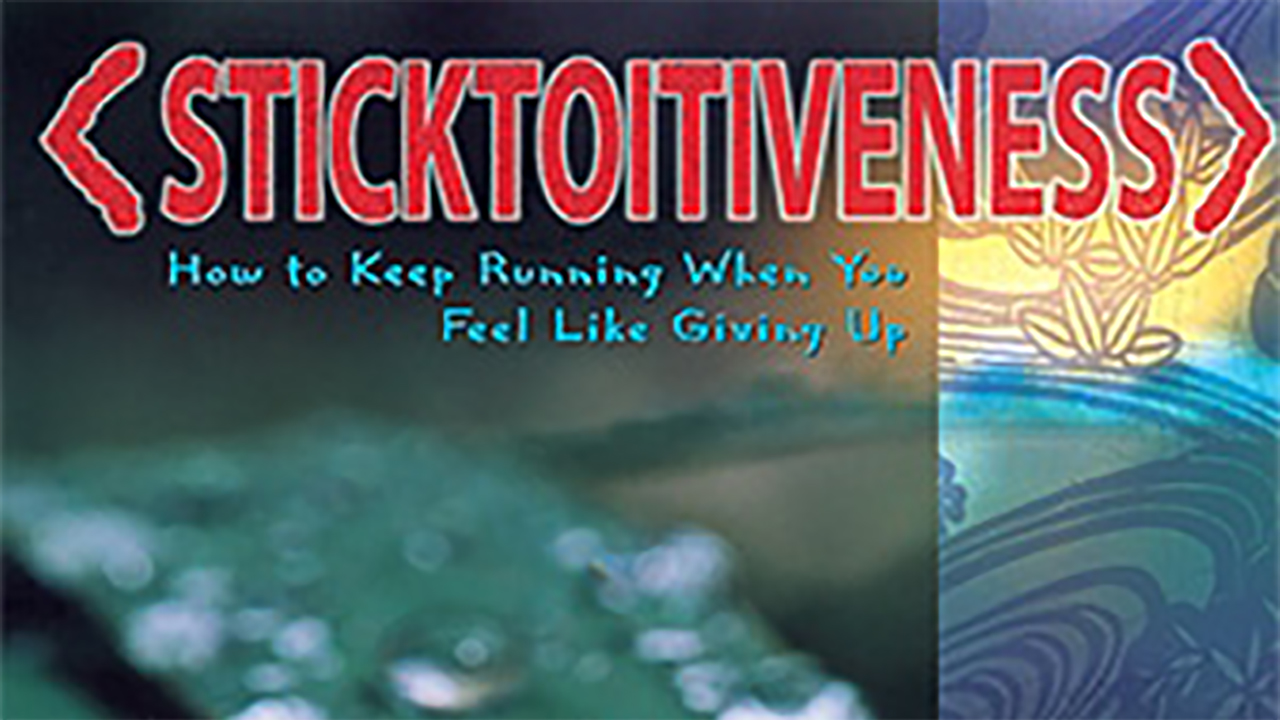 Sticktoitiveness Series