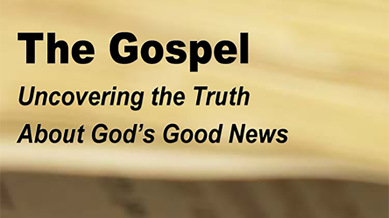The Gospel-Part 3