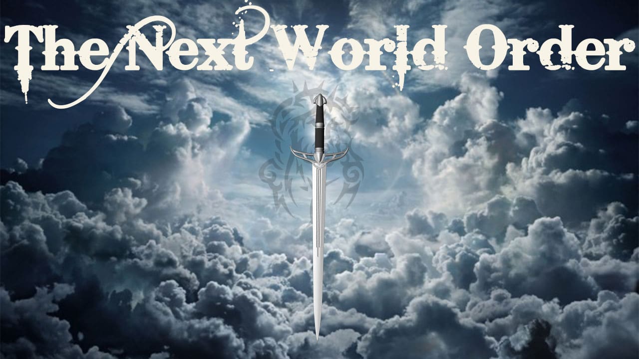 The Next World Order