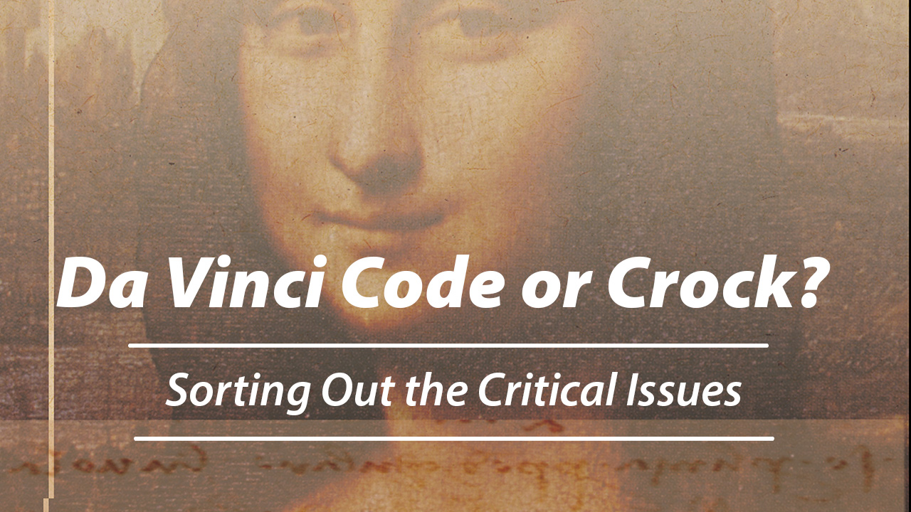 Da Vinci Code or Crock? Series