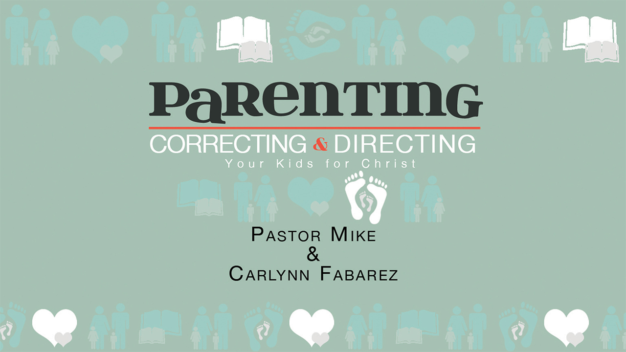 Parenting–Part 3