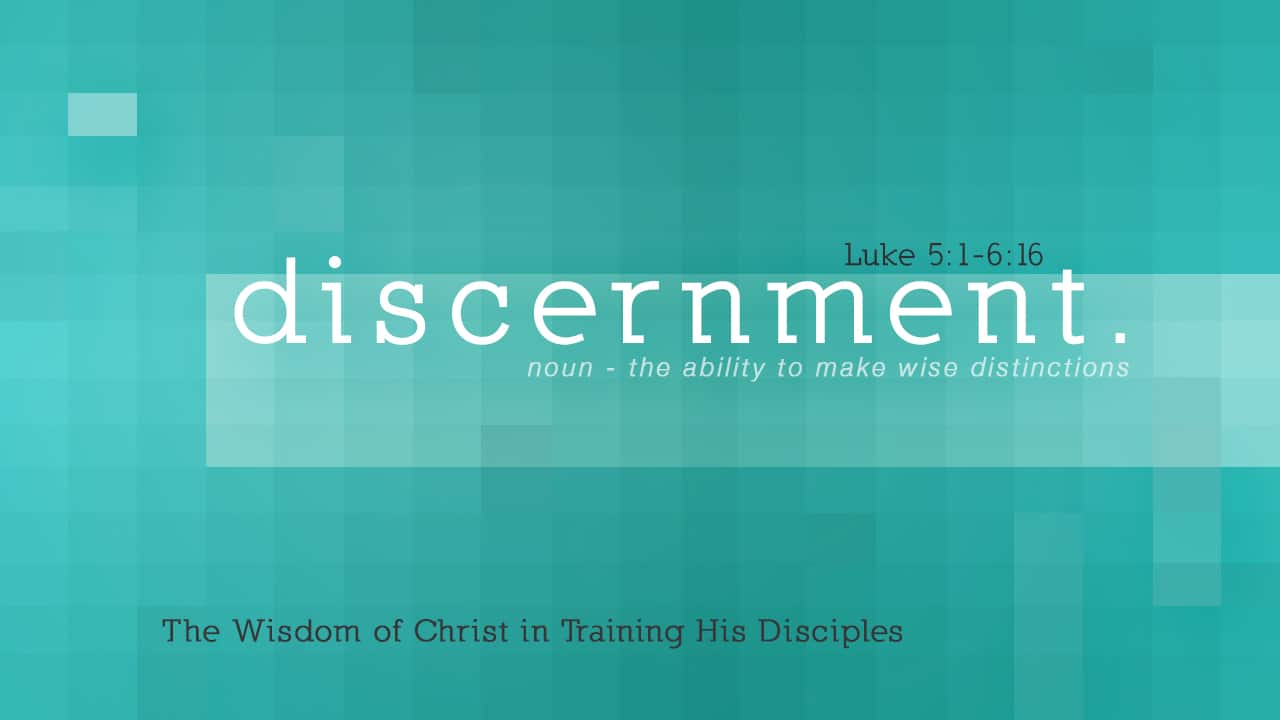 Discernment-Part 6