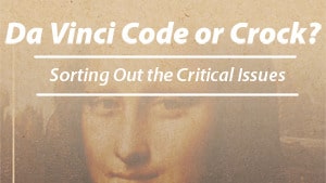 Da Vinci Code or Crock? Part 2