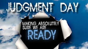 Judgment Day – Part 1