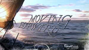 Moving Forward–Part 1