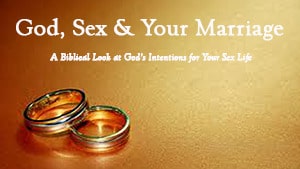 God, Sex & Your Marriage Series