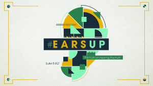 Ears Up Series