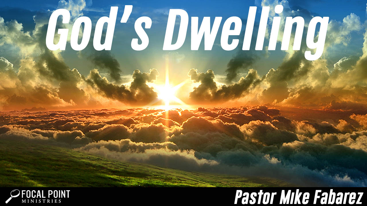 God’s Dwelling