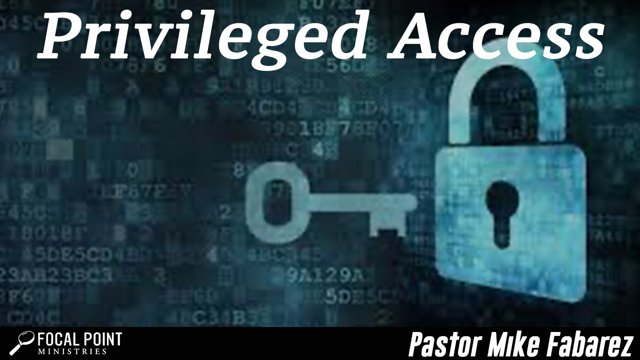 Privileged Access