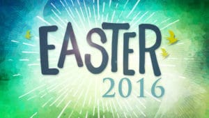 Easter 2016 Series