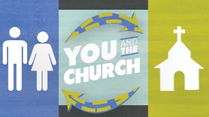 You and the Church Series