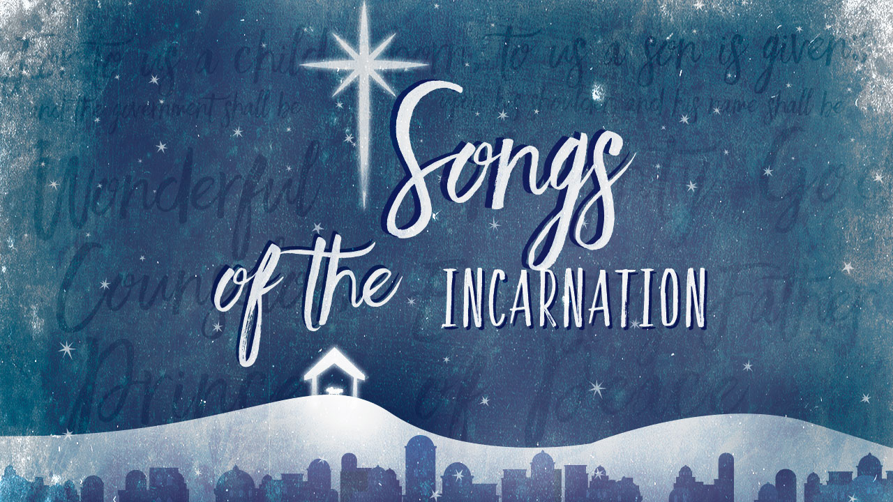 Songs of the Incarnation