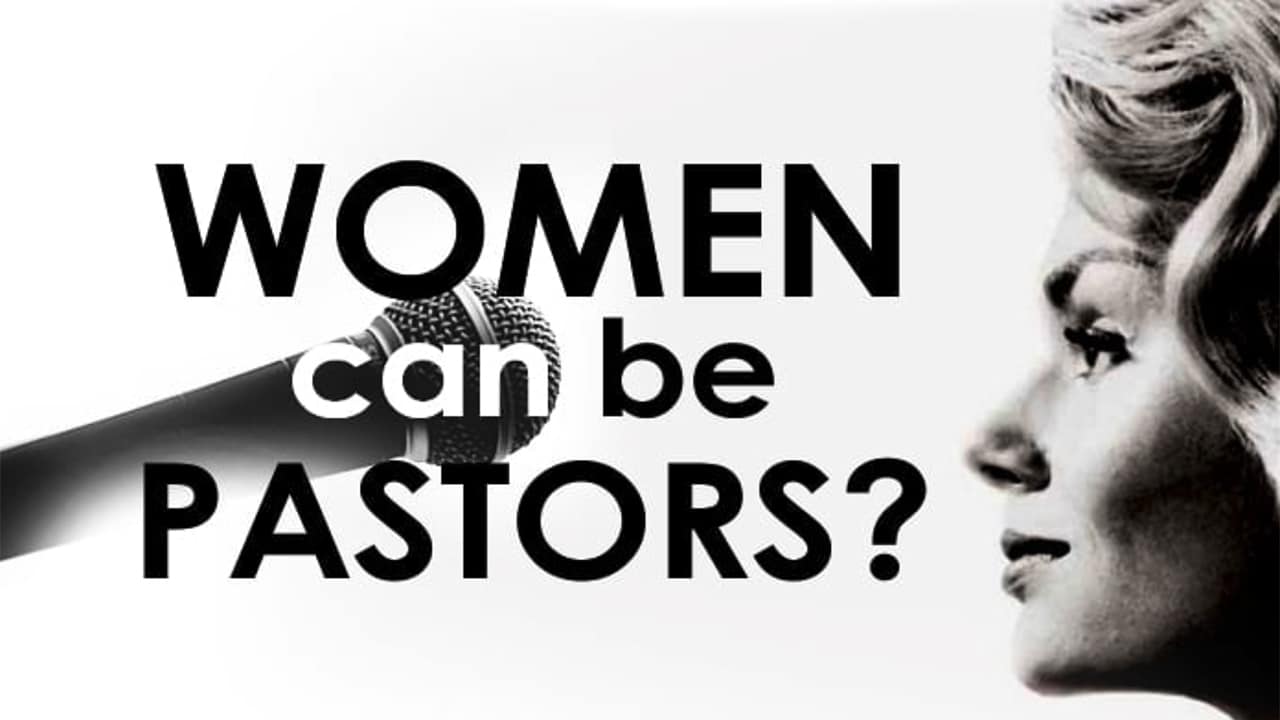 Women Can Be Pastors? - Focal Point Ministries