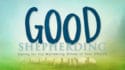 Good Shepherding-Part 3