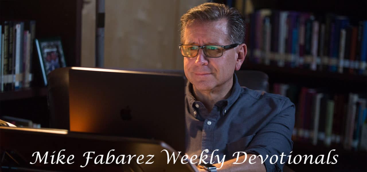 Mike Fabarez Weekly Devotionals