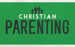 Christian Parenting-Part 2