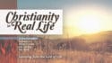 Christianity in Real Life-Part 1