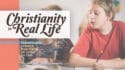 Christianity in Real Life-Part 10
