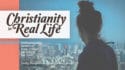 Christianity in Real Life-Part 8