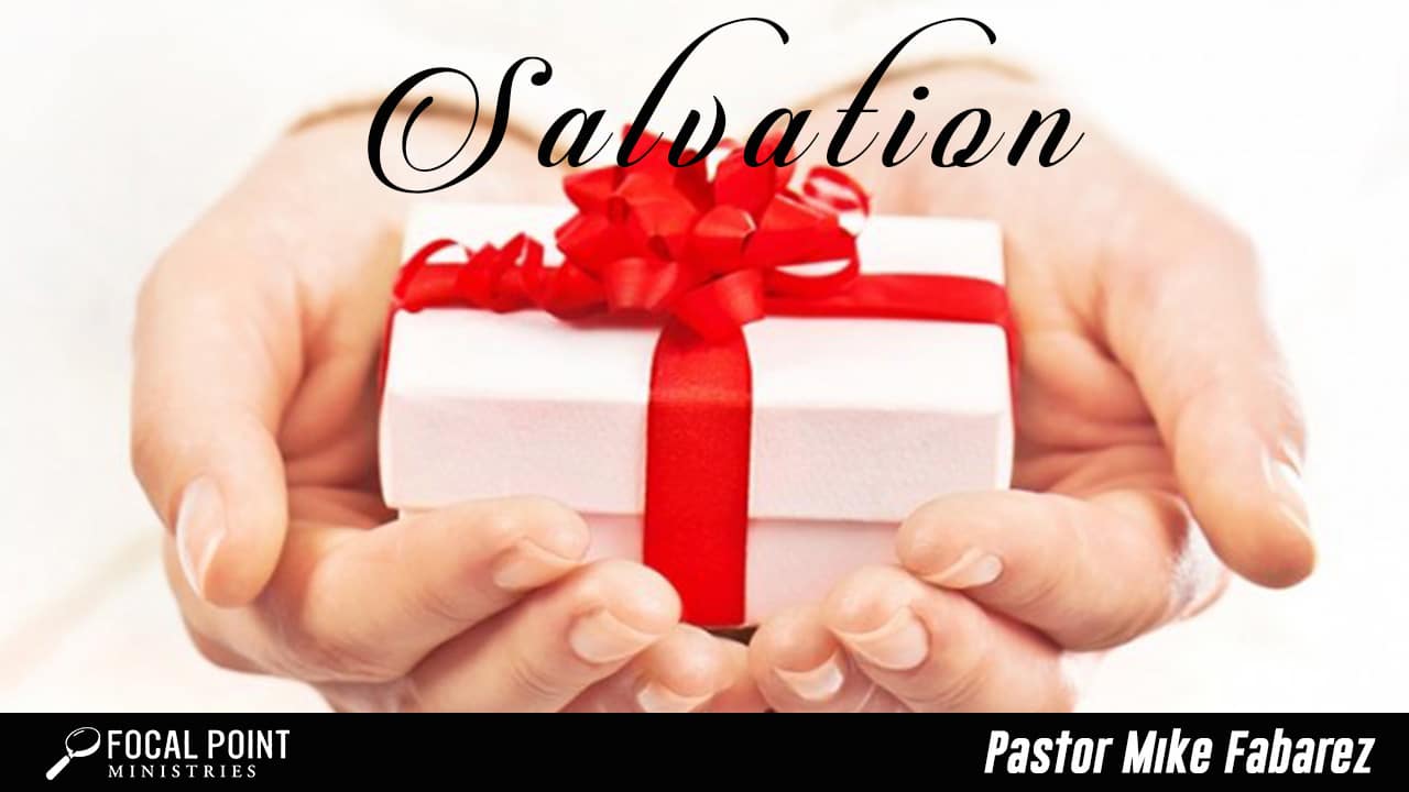 Ask Pastor Mike-Salvation a Gift?