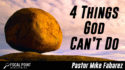 Four Things God Cannot Do