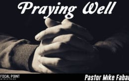 Praying Well