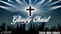 Glorify Christ