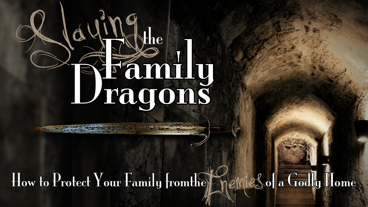 Slaying the Family Dragons-Part 3