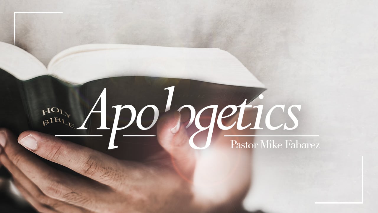 Apologetics-Part 2