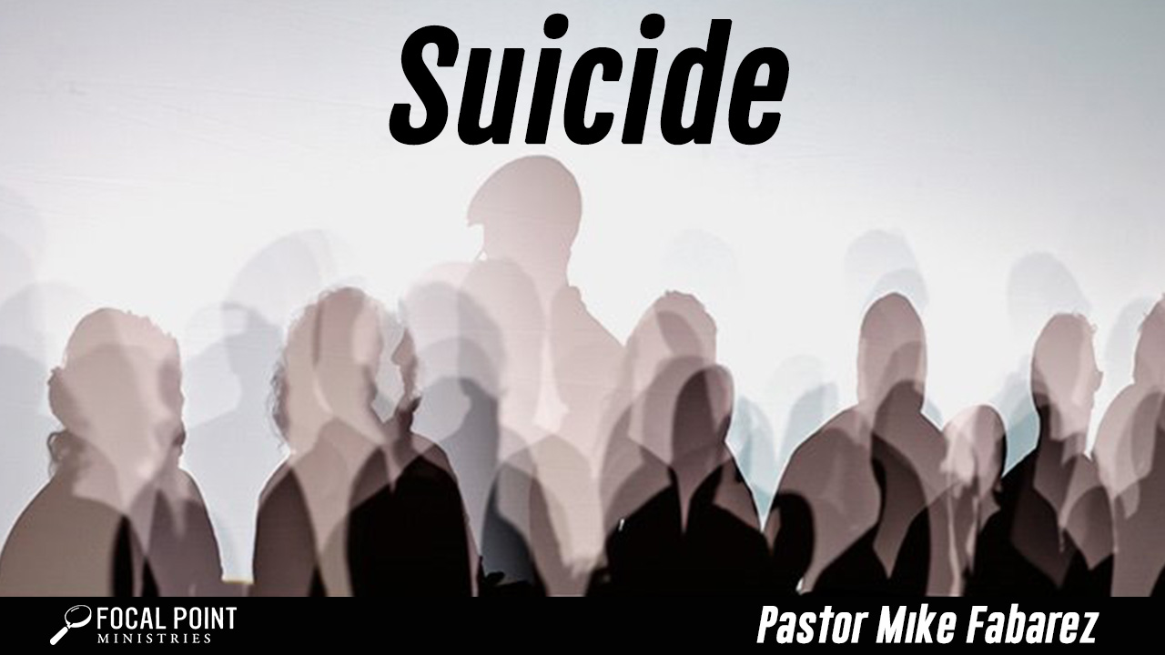Ask Pastor Mike-Suicide