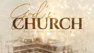 God’s Church in Acts Series