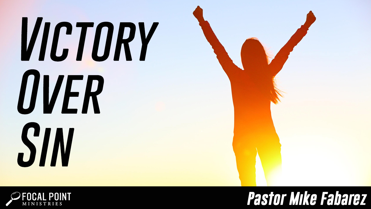 Victory Over Sin