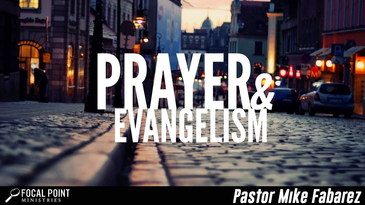 Prayer & Evangelism