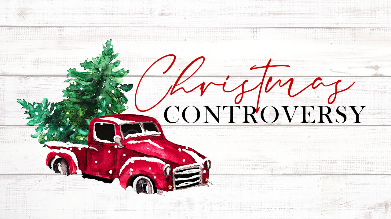 Christmas Controversy Focal Point Ministries