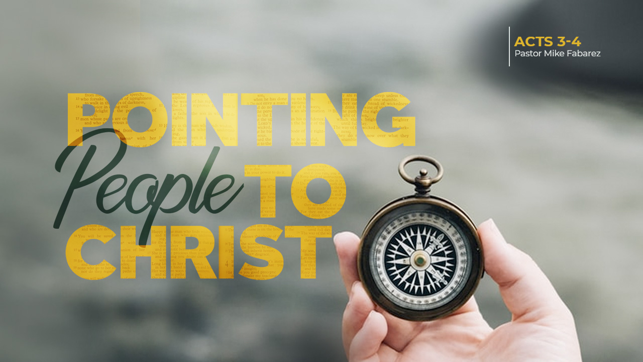 Pointing People to Christ-Part 8 - Focal Point Ministries