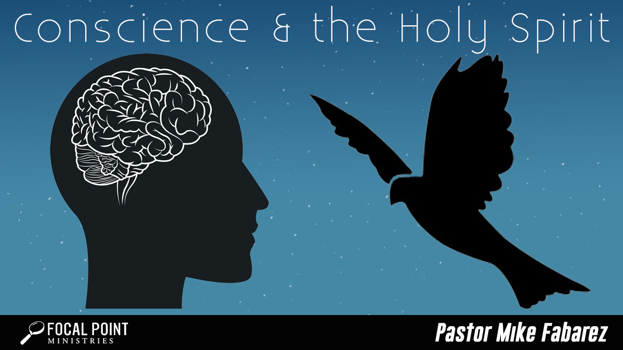 Conscience and the Holy Spirit
