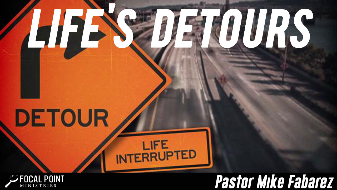 Life’s Detours