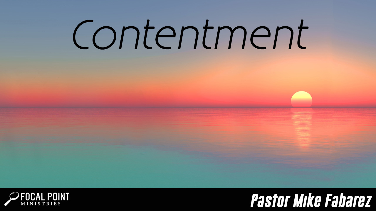 Ask Pastor Mike-Contentment
