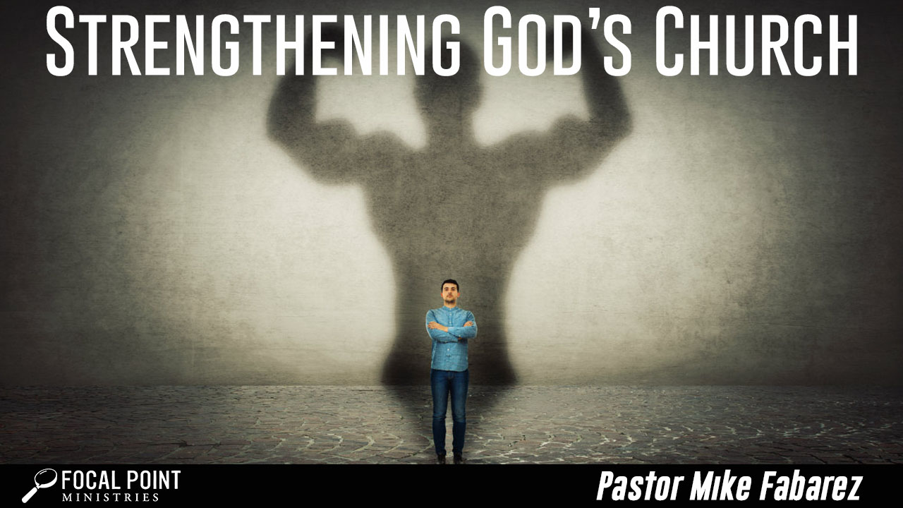 Strengthening God’s Church