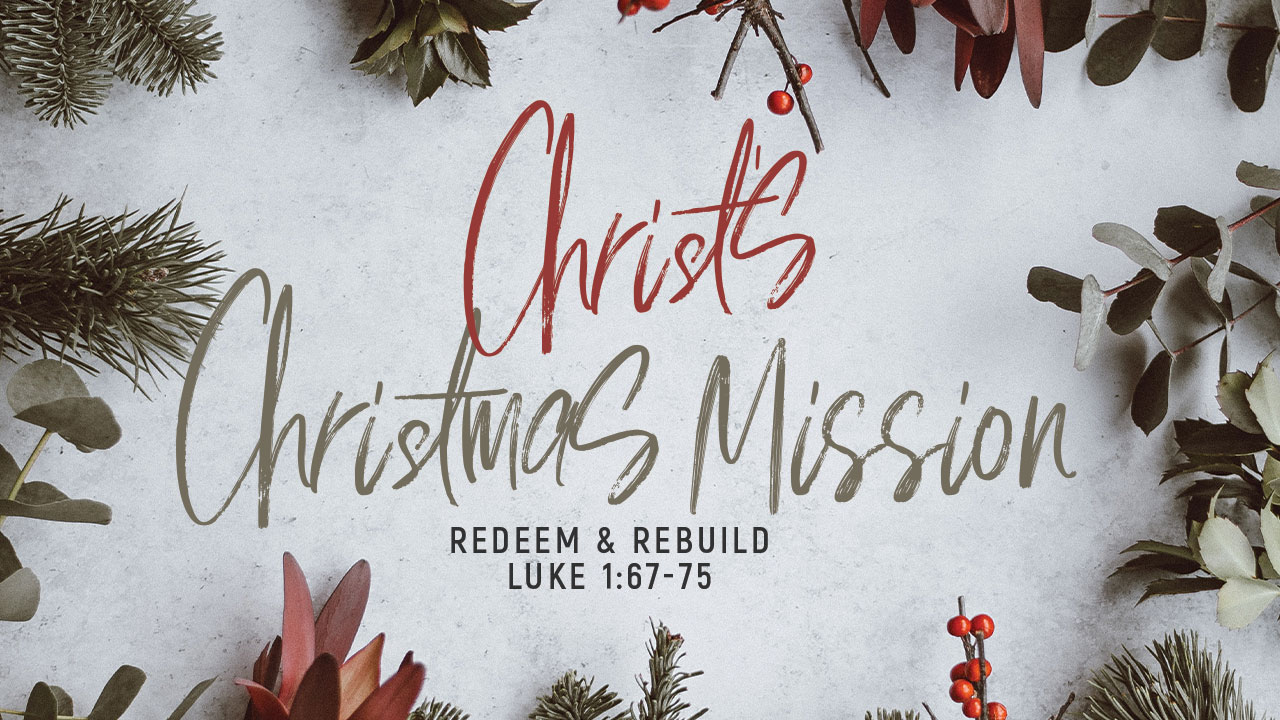 Christ’s Christmas Mission