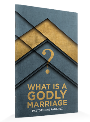What is a Godly Marriage? Booklet