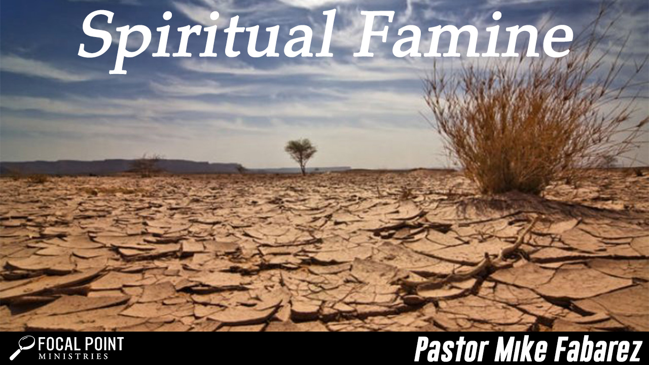 Spiritual Famine