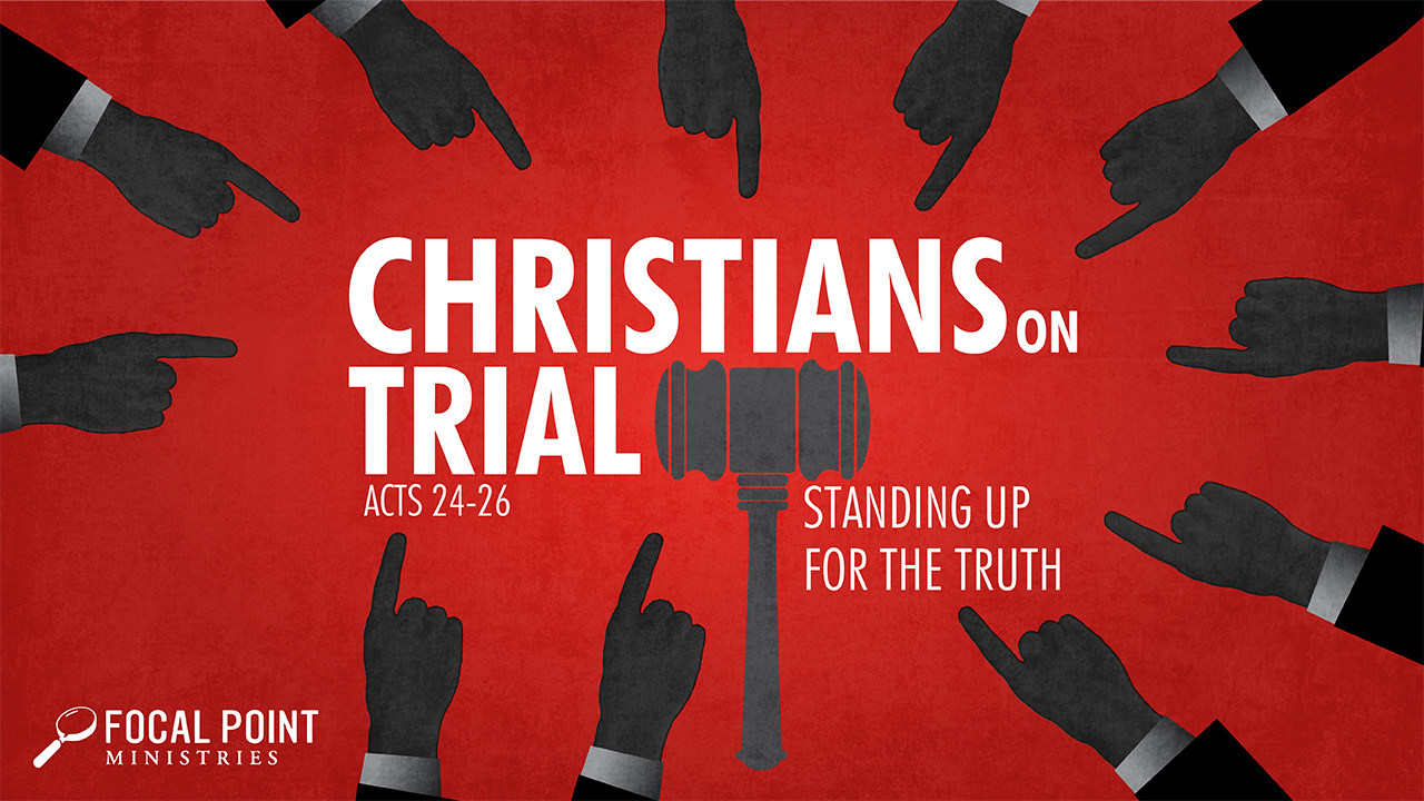 Christians on Trial-Part 4