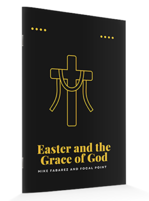 Easter and the Grace of God