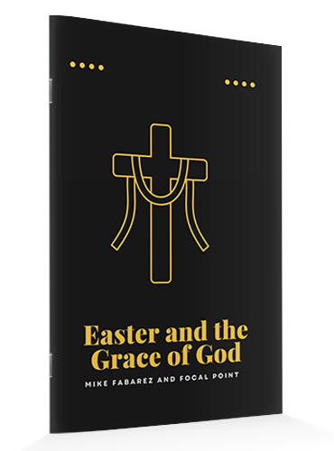 Easter and the Grace of God