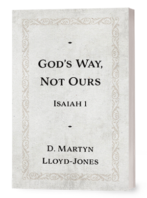 God's Way, Not Ours book: God's Way, Not Ours