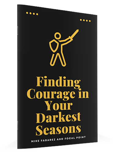 Finding Courage in Your Darkest Seasons
