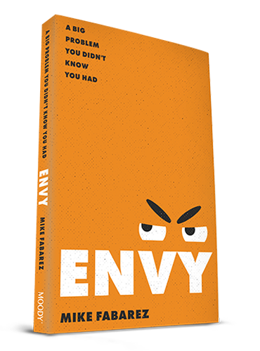 Envy: A Big Problem You Didn't Know You Had