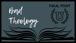 Bad Theology
