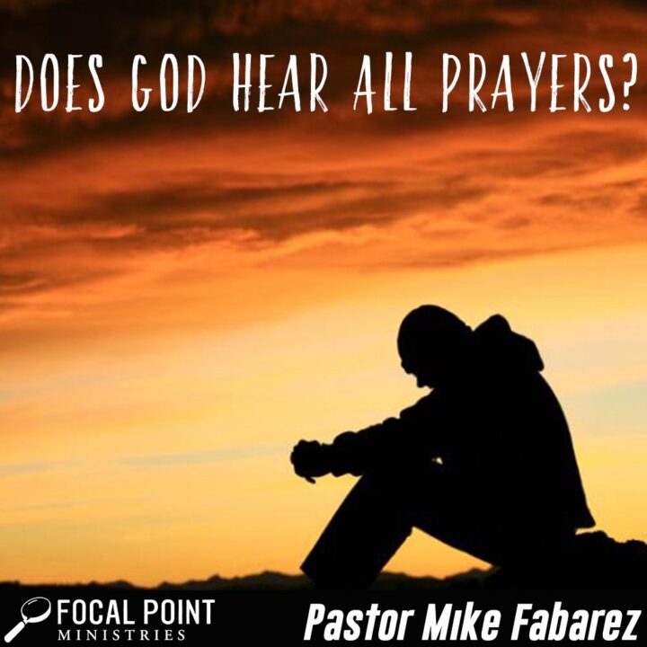 Does Hear All Prayers?